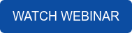WATCH WEBINAR